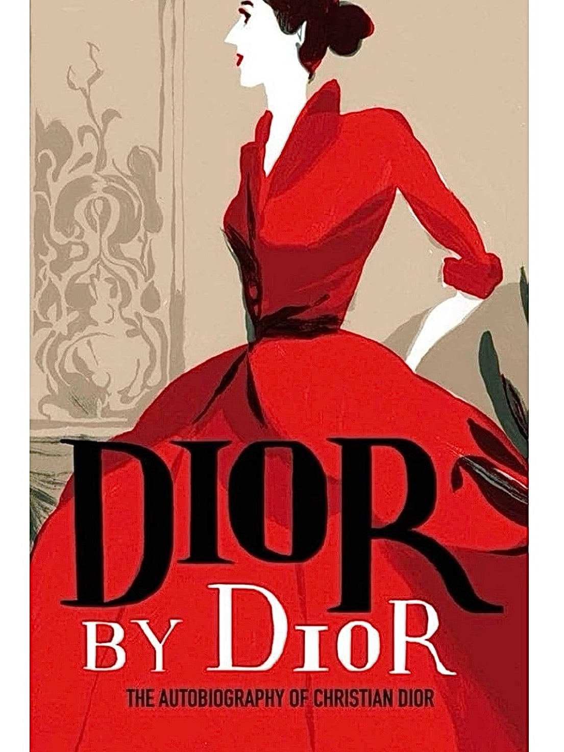 Dior by Dior : The autobiography of Christian Dior
by Christian Dior