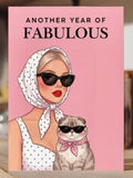 Another Year of Fabulous Greeting Card